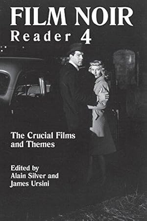 Seller image for Film Noir Reader 4: The Crucial Films and Themes (Limelight) for sale by WeBuyBooks