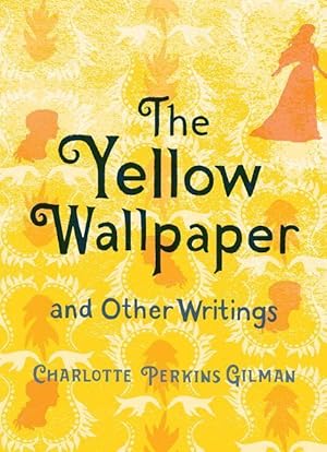 Bild des Verkufers fr The Yellow Wallpaper and Other Writings zum Verkauf von moluna