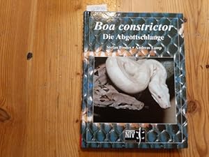 Bild des Verkufers fr Boa constrictor : die Abgottschlange zum Verkauf von Gebrauchtbcherlogistik  H.J. Lauterbach