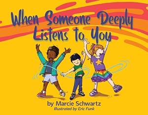 Bild des Verkufers fr When Someone Deeply Listens to You (Paperback or Softback) zum Verkauf von BargainBookStores