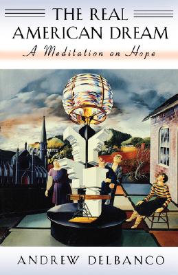 Seller image for The Real American Dream: A Meditation on Hope (Paperback or Softback) for sale by BargainBookStores