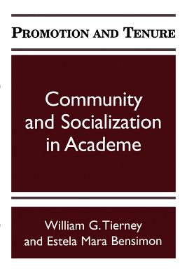 Immagine del venditore per Promotion and Tenure: Community and Socialization in Academe (Paperback or Softback) venduto da BargainBookStores