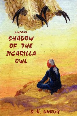 Immagine del venditore per Shadow of the Jicarilla Owl (Paperback or Softback) venduto da BargainBookStores