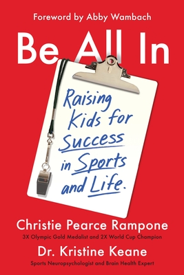 Immagine del venditore per Be All in: Raising Kids for Success in Sports and Life (Paperback or Softback) venduto da BargainBookStores