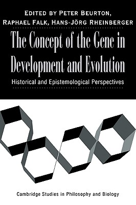 Bild des Verkufers fr The Concept of the Gene in Development and Evolution: Historical and Epistemological Perspectives (Paperback or Softback) zum Verkauf von BargainBookStores