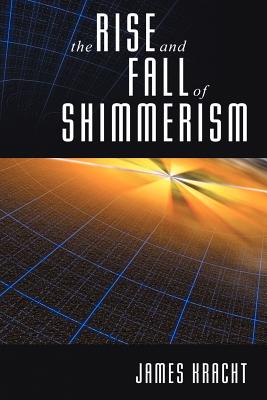 Seller image for The Rise and Fall of Shimmerism (Paperback or Softback) for sale by BargainBookStores