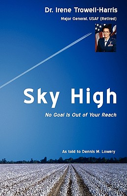 Seller image for Sky High No Goal Is Out of Your Reach (Paperback or Softback) for sale by BargainBookStores