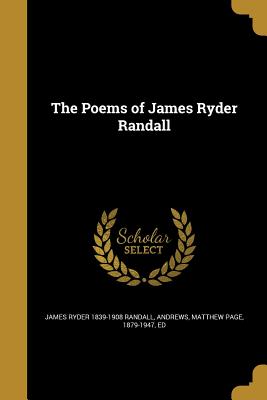 Bild des Verkufers fr The Poems of James Ryder Randall (Paperback or Softback) zum Verkauf von BargainBookStores