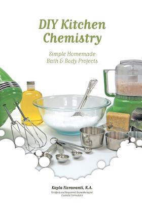 Immagine del venditore per DIY Kitchen Chemistry: Simple Homemade Bath & Body Projects (Paperback or Softback) venduto da BargainBookStores