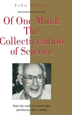 Immagine del venditore per Of One Mind: The Collectivization of Science (Hardback or Cased Book) venduto da BargainBookStores