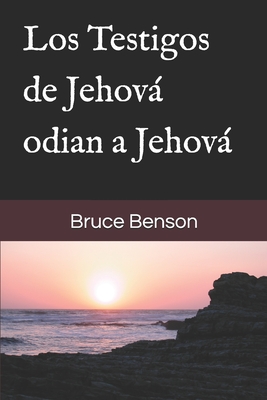 Image du vendeur pour Los Testigos de Jehov� odian a Jehov� (Paperback or Softback) mis en vente par BargainBookStores