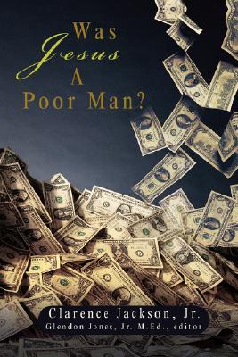 Imagen del vendedor de Was Jesus A Poor Man? (Paperback or Softback) a la venta por BargainBookStores