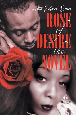 Seller image for Rose of Desire the Novel (Paperback or Softback) for sale by BargainBookStores