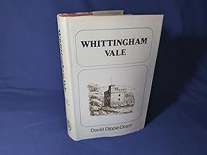 Imagen del vendedor de Whittingham Vale, Northumberland: its history, traditions and folk lore(Hardback,w/dust jacket, 1979) a la venta por Codex Books