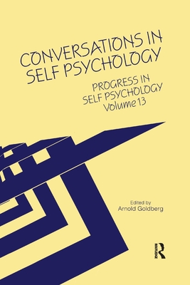 Seller image for Progress in Self Psychology, V. 13: Conversations in Self Psychology (Paperback or Softback) for sale by BargainBookStores