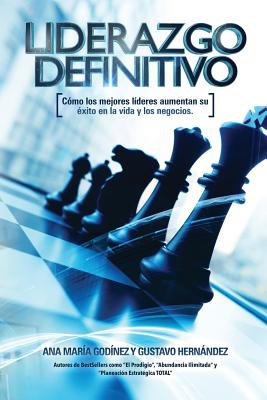 Seller image for Liderazgo Definitivo: Como los Mejores LIDERES aumentan su Exito en la vida: y los Negocios. �En verdad eres o Quieres SER un verdadero LIDE (Paperback or Softback) for sale by BargainBookStores