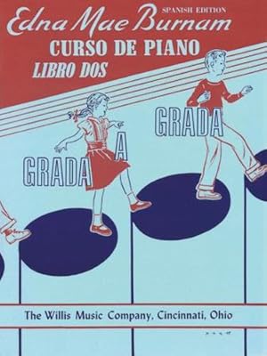 Bild des Verkufers fr Step by Step Piano Course - Book 2 - Spanish Edition by Burnam, Edna Mae [Paperback ] zum Verkauf von booksXpress