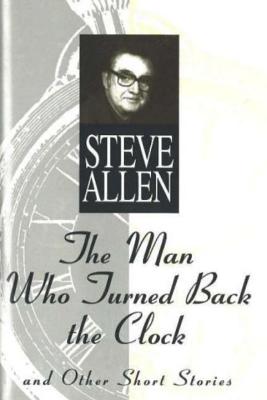 Imagen del vendedor de Man Who Turned Back the Clock (Hardback or Cased Book) a la venta por BargainBookStores