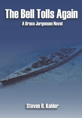 Seller image for The Bell Tolls Again: A Bruce Jorgensen Novel (Hardback or Cased Book) for sale by BargainBookStores