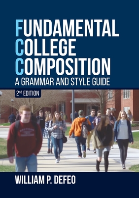 Seller image for Fundamental College Composition: A Grammar and Style Guide (2nd Edition) (Paperback or Softback) for sale by BargainBookStores
