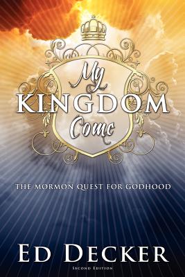 Imagen del vendedor de My Kingdom Come: The Mormon Quest for Godhood (Paperback or Softback) a la venta por BargainBookStores