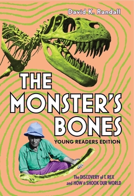 Immagine del venditore per The Monster's Bones (Young Readers Edition): The Discovery of T. Rex and How It Shook Our World (Hardback or Cased Book) venduto da BargainBookStores