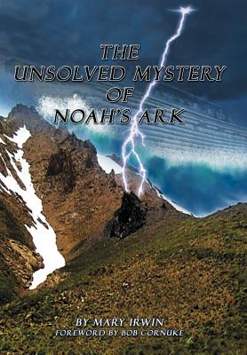 Bild des Verkufers fr The Unsolved Mystery of Noah's Ark (Hardback or Cased Book) zum Verkauf von BargainBookStores