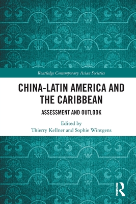 Seller image for China-Latin America and the Caribbean: Assessment and Outlook (Paperback or Softback) for sale by BargainBookStores