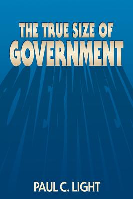 Seller image for The True Size of Government (Paperback or Softback) for sale by BargainBookStores