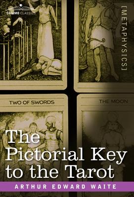 Image du vendeur pour The Pictorial Key to the Tarot (Hardback or Cased Book) mis en vente par BargainBookStores