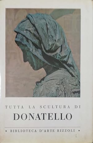 Tutta la scultura di Donatello