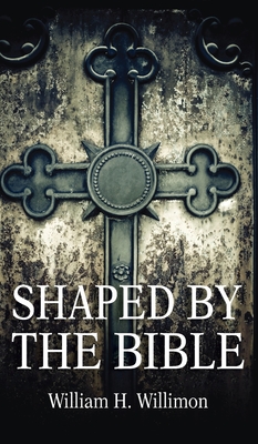 Seller image for Shaped by the Bible (Hardback or Cased Book) for sale by BargainBookStores