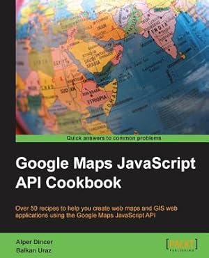 Bild des Verkufers fr Google Maps API Cookbook (Paperback or Softback) zum Verkauf von BargainBookStores