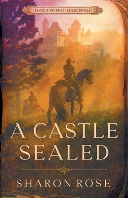 Immagine del venditore per A Castle Sealed: Castle in the Wilde - Prequel Novella (Paperback or Softback) venduto da BargainBookStores