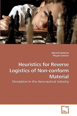 Bild des Verkufers fr Heuristics for Reverse Logistics of Non-conform Material (Paperback or Softback) zum Verkauf von BargainBookStores