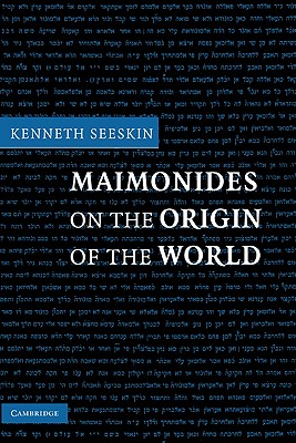 Seller image for Maimonides on the Origin of the World (Hardback or Cased Book) for sale by BargainBookStores