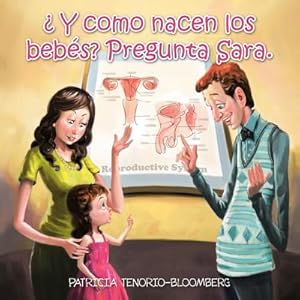 Seller image for � Y como nacen los beb�s? Pregunta Sara. (Paperback or Softback) for sale by BargainBookStores