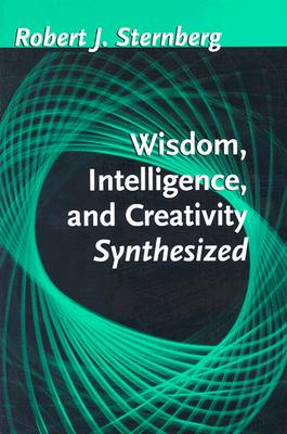 Imagen del vendedor de Wisdom, Intelligence, and Creativity Synthesized (Hardback or Cased Book) a la venta por BargainBookStores