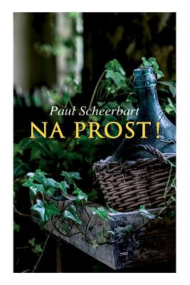 Seller image for Na Prost! (Paperback or Softback) for sale by BargainBookStores
