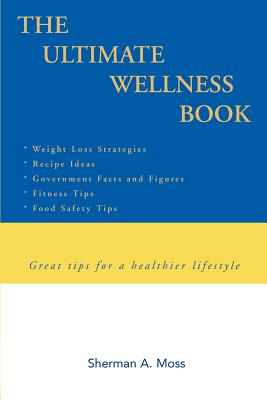 Bild des Verkufers fr The Ultimate Wellness Book: Great tips for a healthier lifestyle (Paperback or Softback) zum Verkauf von BargainBookStores