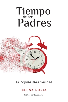 Immagine del venditore per Tiempo de ser padres: El regalo m�s valioso (Paperback or Softback) venduto da BargainBookStores