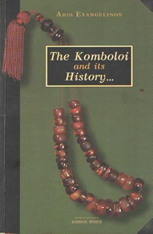 Image du vendeur pour The Komboloi and Its History mis en vente par Bij tij en ontij ...