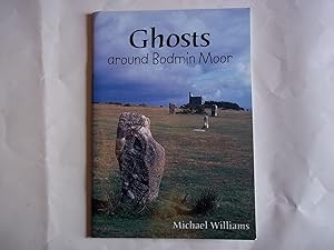 Ghosts Around Bodmin Moor