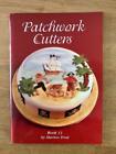 Seller image for PATCHWORK CUTTERS BOOK 13 for sale by Happyfish Books