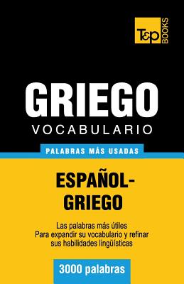 Immagine del venditore per Vocabulario espa�ol-griego - 3000 palabras m�s usadas (Paperback or Softback) venduto da BargainBookStores