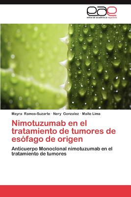 Immagine del venditore per Nimotuzumab en el tratamiento de tumores de es�fago de origen (Paperback or Softback) venduto da BargainBookStores