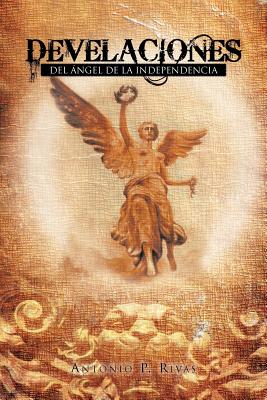 Seller image for Develaciones: del Angel de La Independencia (Paperback or Softback) for sale by BargainBookStores