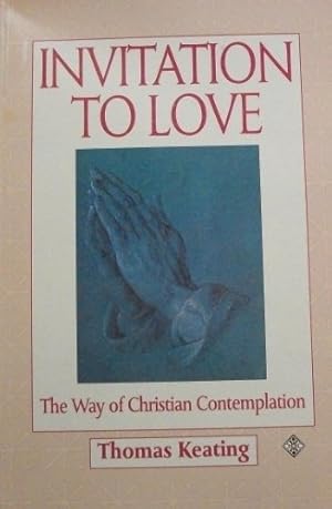 Bild des Verkufers fr Invitation to Love: Way of Christian Contemplation zum Verkauf von WeBuyBooks