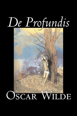 Seller image for De Profundis by Oscar Wilde, Fiction, Literary, Classics, Literary Collections (Paperback or Softback) for sale by BargainBookStores