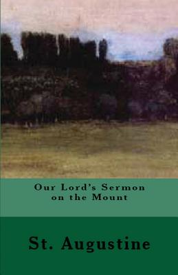 Immagine del venditore per Our Lord's Sermon on the Mount (Paperback or Softback) venduto da BargainBookStores